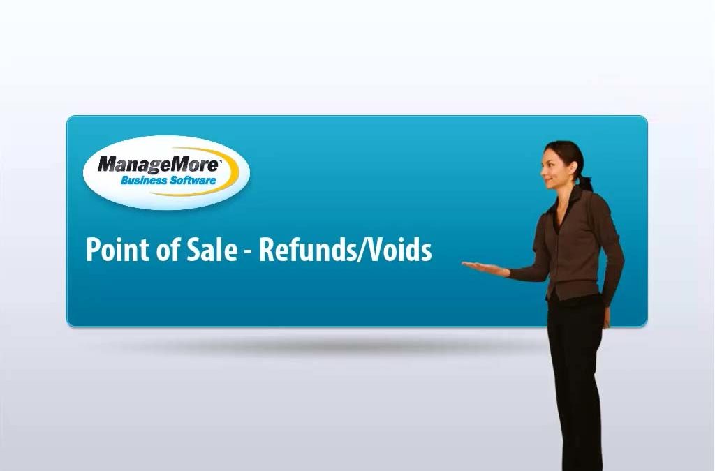 Point of Sale Refunds and Voids – Video Tutorial