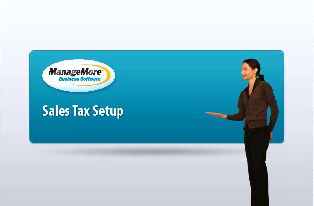 Sales Tax Setup – Video Tutorial